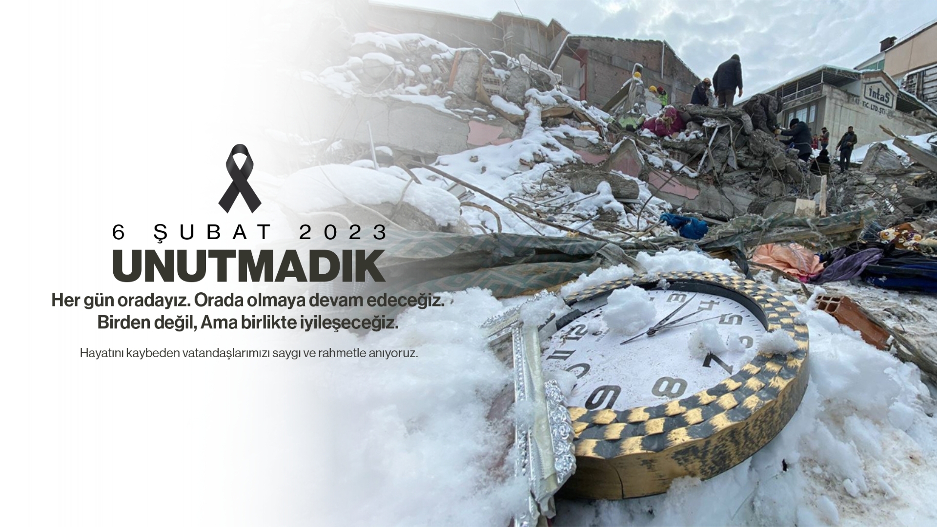 6 Şubat 2023: UNUTMADIK